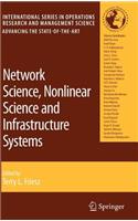 Network Science, Nonlinear Science and Infrastructure Systems