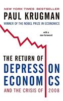 The Return of Depression Economics and the Crisis of 2008