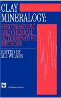 Clay Mineralogy: Spectroscopic and Chemical Determinative Methods