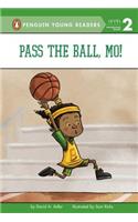 Pass the Ball, Mo!