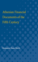Athenian Financial Documents of the Fifth Century