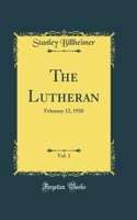 The Lutheran, Vol. 1