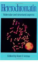 Heterochromatin: Molecular and Structural Aspects: Molecular and Structural Aspects