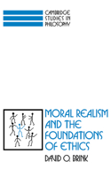 Moral Realism and the Foundations of Ethics