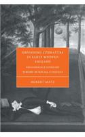 Defending Literature in Early Modern England