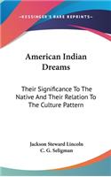 American Indian Dreams
