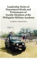 Leadership Styles of Department Heads and Performance of Faculty Members at the Philippine Military Academy