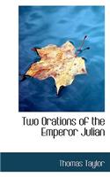 Two Orations of the Emperor Julian