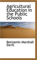 Agricultural Education in the Public Schools