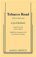 Tobacco Road: A Play in Three Acts: A Play in Three Acts(English)