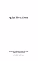 quiet like a flame
