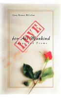 Love for All Mankind: Songs and Poems(English)