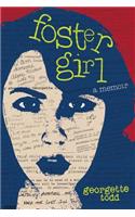 Foster Girl, A Memoir