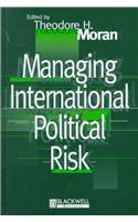 Managing International Political Risk