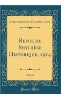 Revue de Synthèse Historique, 1914, Vol. 28 (Classic Reprint)
