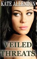 Veiled Threats