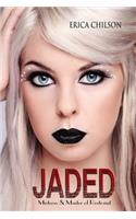 Jaded