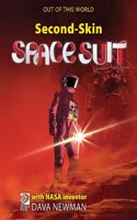 SecondSkin Space Suit: (Out of This World 2)