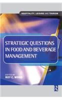 Strategic Questions in Food and Beverage Management