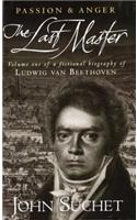 The Last Master: Passion And Anger