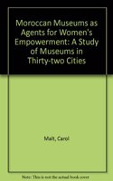 Moroccan Museums as Agents for Women's Empowerment