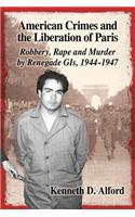 American Crimes and the Liberation of Paris
