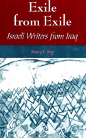 Exile from Exile: Israeli Writers from Iraq(SUNY series in Israeli Studies)