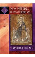 Encountering the Book of Hebrews – An Exposition
