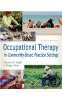 Occupational Therapy in Community-Based Practice Settings