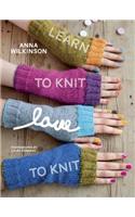 Learn to Knit, Love to Knit