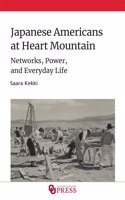 Japanese Americans at Heart Mountain