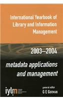 International Yearbook of Library and Information Management, 2003-2004