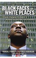 Black Faces in White Places