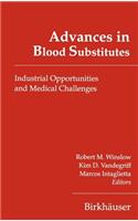 Advances in Blood Substitutes