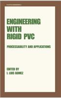 Engineering with Rigid PVC