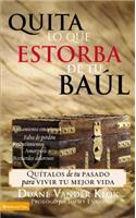 Quita Lo Que Estorba de Tu Baúl