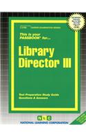 Library Director III: Passbooks Study Guide