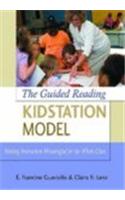 Guided Reading Kidstation Model