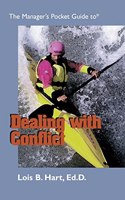 Manager's Pocket Guide to Dealing With Conflict