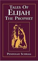 Tales of Elijah the Prophet