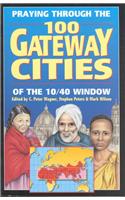Praying Through the 100 Gateway Cities of the 10/40 Window