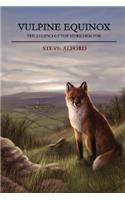 Vulpine Equinox: The Legend of the Morichem Fox