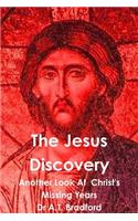 Jesus Discovery - Another Look at Christ's Missing Years