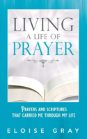 Living A Life Of Prayer