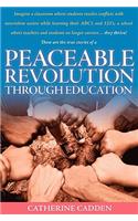 Peaceable Revolution Through Education