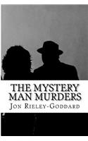 The Mystery Man Murders