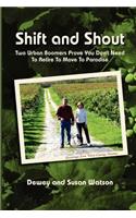 Shift and Shout