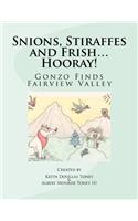 Snions, Stiraffes and Frish... Hooray!