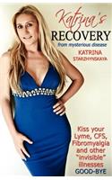 Katrina's Recovery from Mysterious Disease