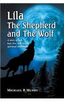 Lila, The Shepherd and The Wolf